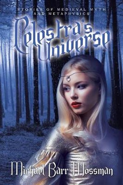 Celestra's Universe, Michael Barr Mossman - Overig - 9781728332475