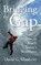 Bridging the Gap, David G Matthews - Paperback - 9781728340906