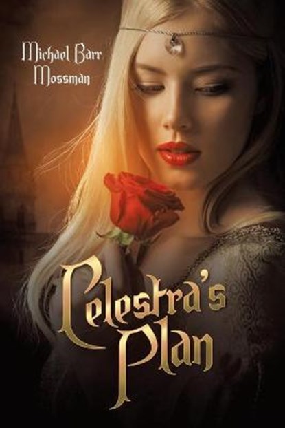 Celestra's Plan, Michael Barr Mossman - Paperback - 9781728372891