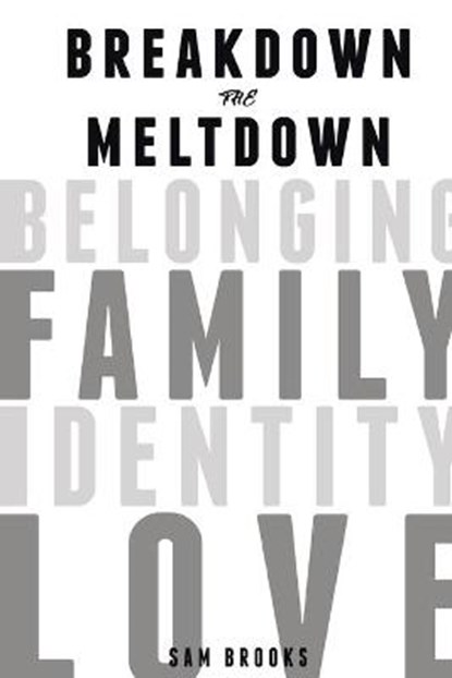 Breakdown the Meltdown, BROOKS,  Sam - Paperback - 9781728373690