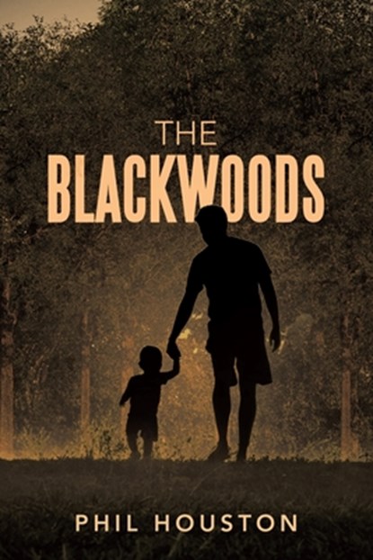 The Blackwoods, Phil Houston - Paperback - 9781728377629