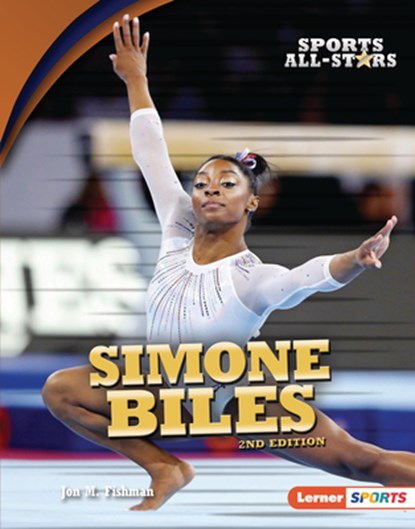 Simone Biles, 2nd Edition, Jon M. Fishman - Gebonden - 9781728404387