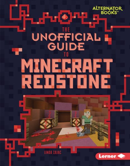 The Unofficial Guide to Minecraft Redstone, Linda Zajac - Gebonden - 9781728414577