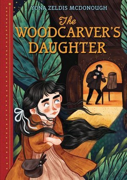 The Woodcarver's Daughter, Yona Zeldis McDonough - Ebook - 9781728424941