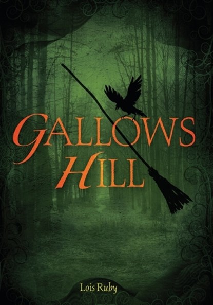 Gallows Hill, Lois Ruby - Gebonden - 9781728431024