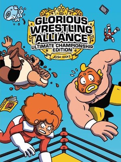 Glorious Wrestling Alliance, Josh Hicks - Paperback - 9781728431086