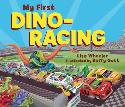 My First Dino-Racing, Lisa Wheeler - Gebonden - 9781728446202