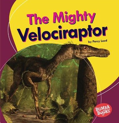 The Mighty Velociraptor, Percy Leed - Paperback - 9781728448169