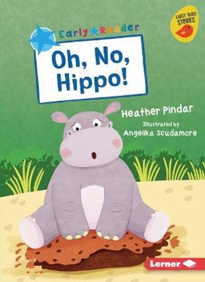 Oh, No, Hippo!, Heather Pindar - Paperback - 9781728448305