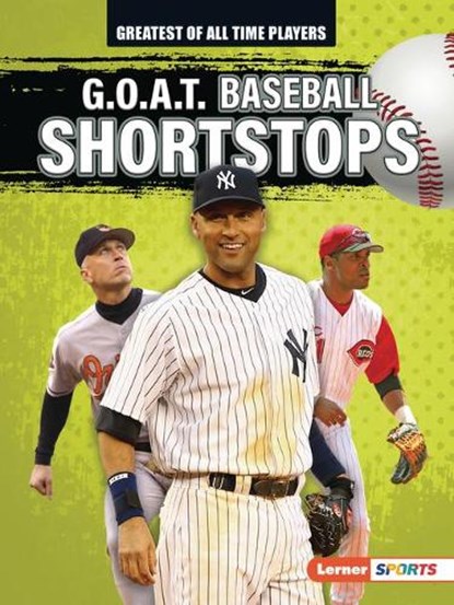G.O.A.T. Baseball Shortstops, Alexander Lowe - Paperback - 9781728448435