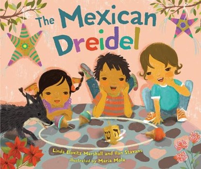 The Mexican Dreidel, Linda Elovitz Marshall - Gebonden - 9781728449289