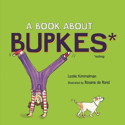 A Book about Bupkes, Leslie Kimmelman - Gebonden - 9781728460222
