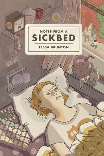 Brunton, T: Notes from a Sickbed, Tessa Brunton - Paperback - 9781728462936