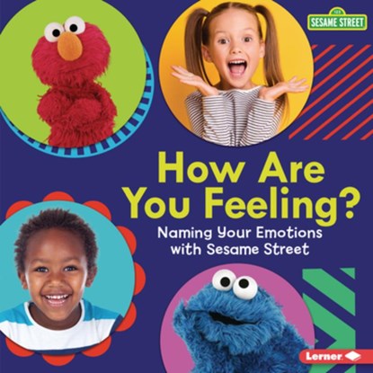 How Are You Feeling?: Naming Your Emotions with Sesame Street (R), Marie-Therese Miller - Gebonden - 9781728475752