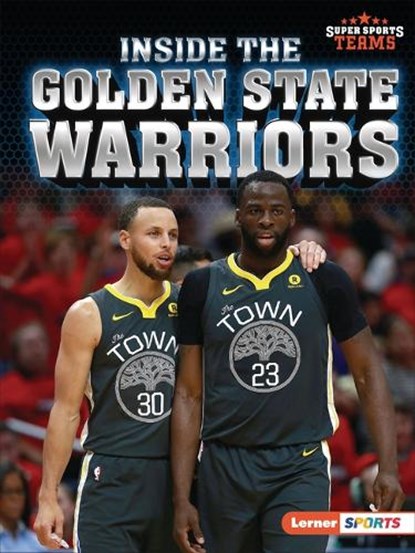 Inside the Golden State Warriors, David Stabler - Paperback - 9781728478661