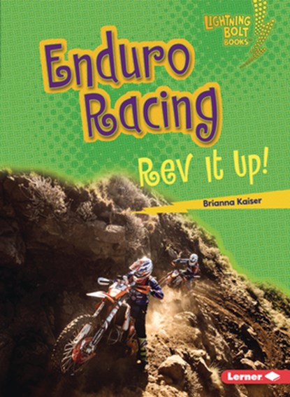 Enduro Racing: REV It Up!, Brianna Kaiser - Paperback - 9781728478715