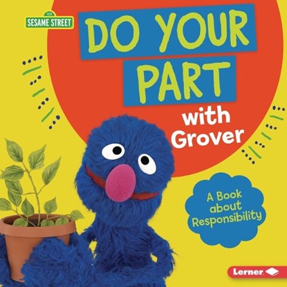 Do Your Part with Grover: A Book about Responsibility, Katherine Lewis - Gebonden - 9781728486819