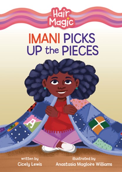 Imani Picks Up the Pieces, Cicely Lewis - Gebonden - 9781728486888