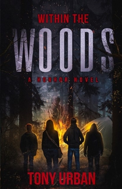 Within the Woods, Tony Urban - Paperback - 9781728639666
