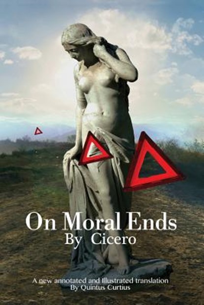 On Moral Ends, Quintus Curtius - Paperback - 9781728655307
