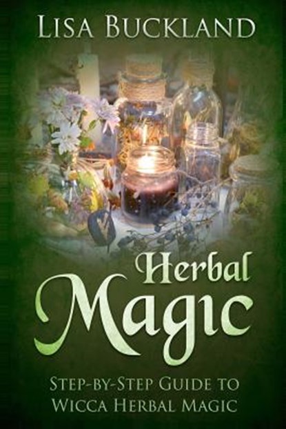 HERBAL MAGIC, Lisa Buckland - Paperback - 9781728742908