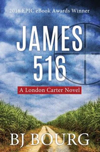 James 516: A London Carter Novel, Bj Bourg - Paperback - 9781729342190