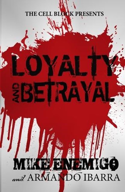 Loyalty & Betrayal, Armando Ibarra - Paperback - 9781729432174