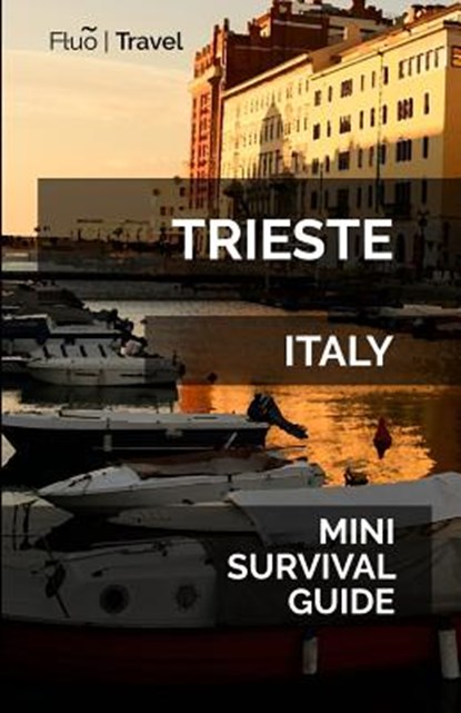 Trieste Mini Survival Guide, HAYES,  Jan - Paperback - 9781729580776