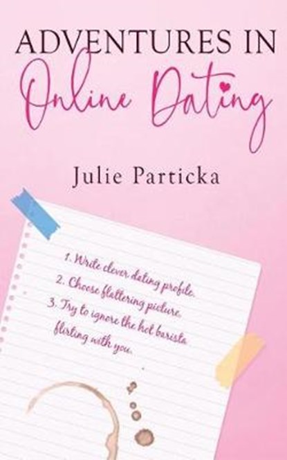 Adventures in Online Dating, Julie Particka - Paperback - 9781730896897