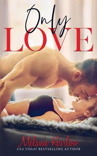 Only Love, Melanie Harlow - Paperback - 9781730960901