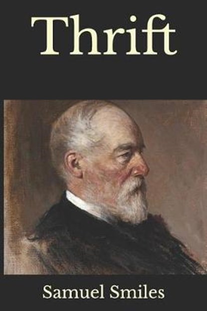 Thrift, Samuel Smiles - Paperback - 9781731101723