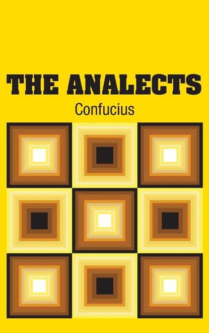 The Analects, Confucius - Gebonden - 9781731700872