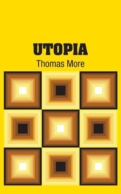 Utopia, Sir Thomas More - Gebonden - 9781731702593