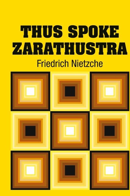Thus Spoke Zarathustra, Friedrich Nietzche - Gebonden - 9781731702739
