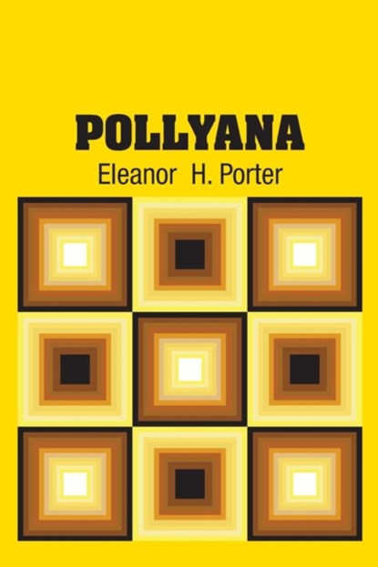Pollyana, Eleanor H Porter - Paperback - 9781731702920