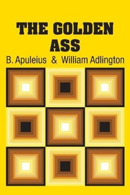 The Golden Ass, APULEIUS,  B - Paperback - 9781731704269