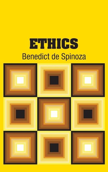 Ethics, Benedict de Spinoza - Gebonden - 9781731706928