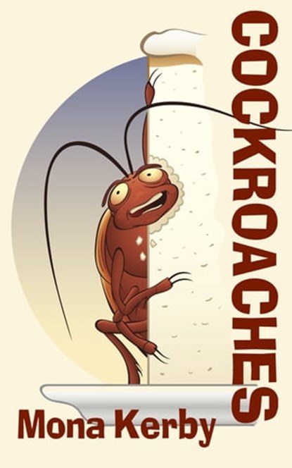 Cockroaches, Mona Kerby - Ebook - 9781732044838