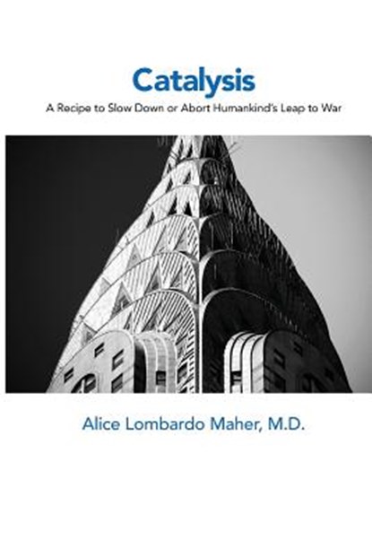 Catalysis, Alice Lombardo Maher - Paperback - 9781732053397