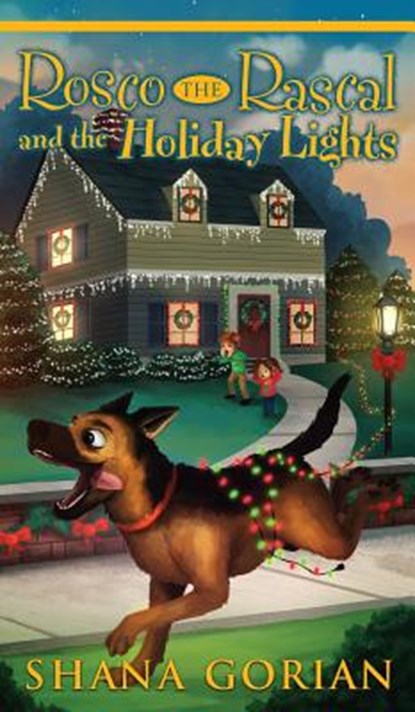 Rosco the Rascal and the Holiday Lights, Shana Gorian - Gebonden - 9781732061149