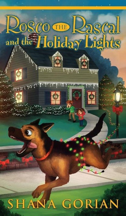 Rosco the Rascal and the Holiday Lights, Shana Gorian - Gebonden - 9781732061149