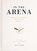 In the Arena, Peter Shea - Gebonden - 9781732061835