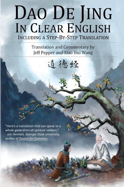 Dao De Jing in Clear English, Lao Tzu ; Jeff Pepper - Paperback - 9781732063808