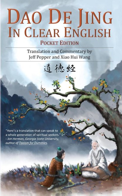 Dao De Jing in Clear English, Lao Tzu ; Jeff Pepper - Paperback - 9781732063815