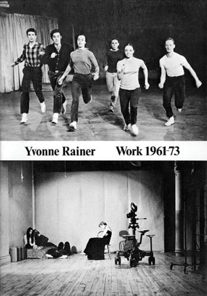 Yvonne Rainer: Work 1961-73, Yvonne Rainer - Paperback - 9781732098633