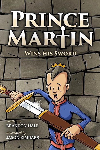 Prince Martin Wins His Sword, niet bekend - Paperback - 9781732127807