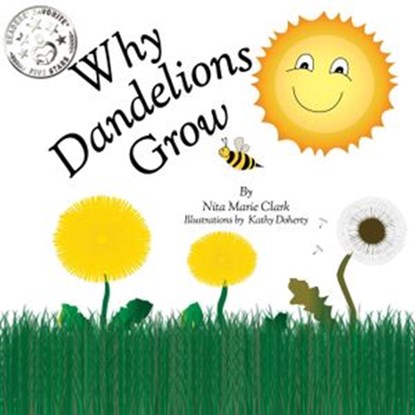 Why Dandelions Grow, Nita Marie Clark - Ebook - 9781732159617