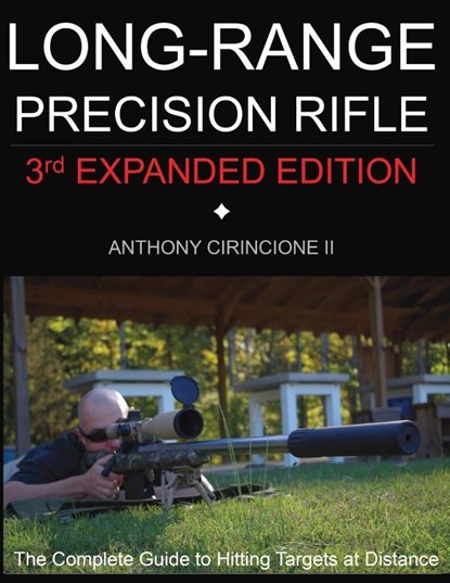 Long Range Precision Rifle, Anthony Cirincione - Paperback - 9781732193017