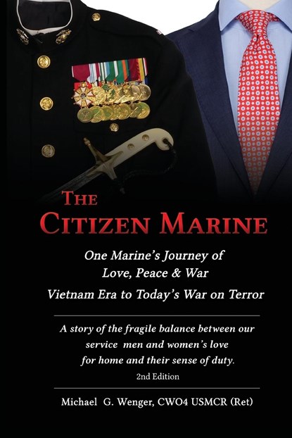 The Citizen Marine, Michael G Wenger - Paperback - 9781732195110