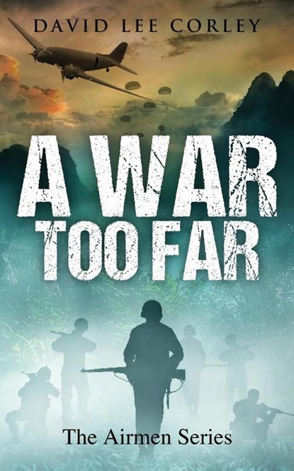 A War Too Far, David Lee Corley - Paperback - 9781732225022